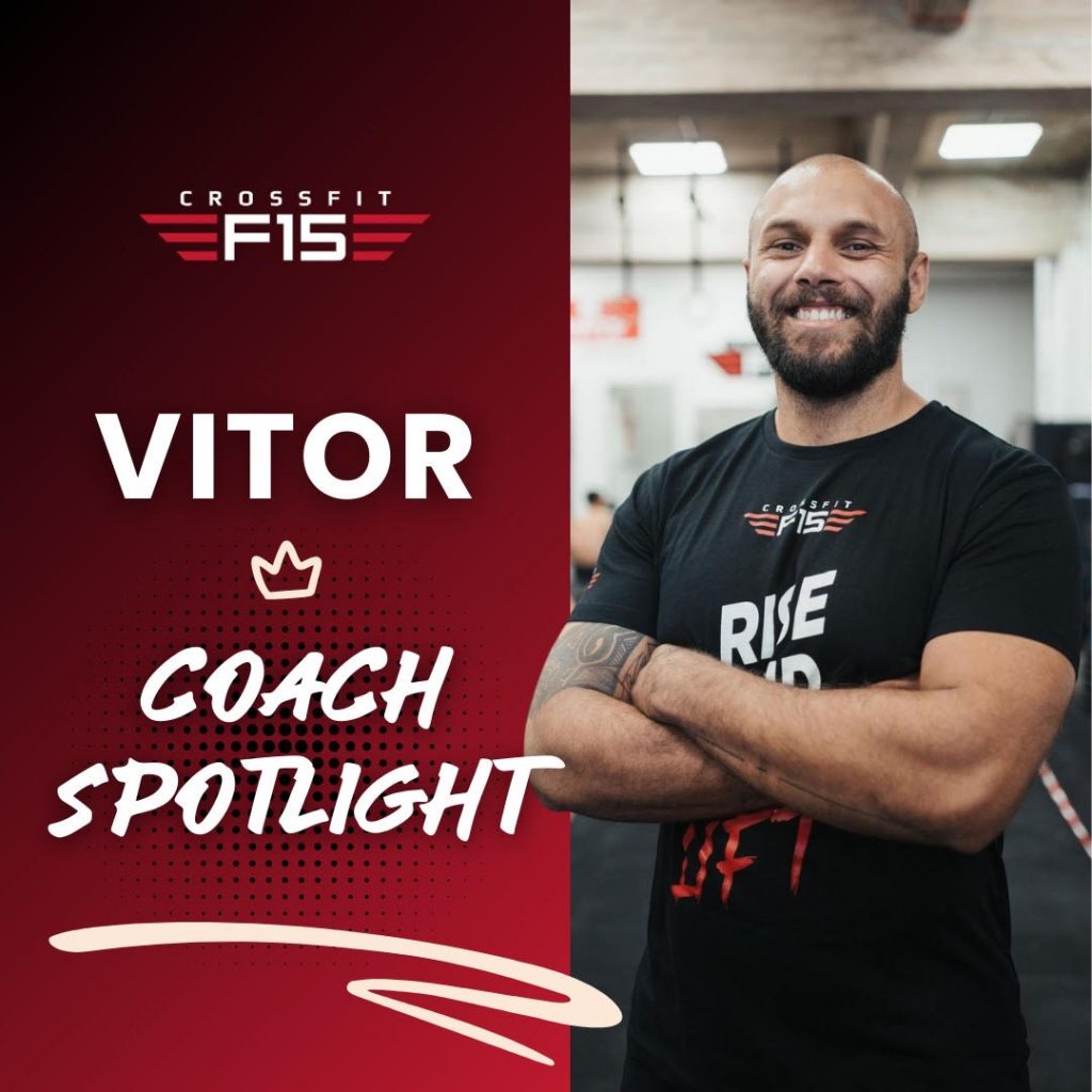 CrossFit F15 - Vitor Coach Spotlight