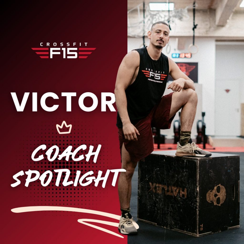 CrossFit F15 - Victor Coach Spotlight